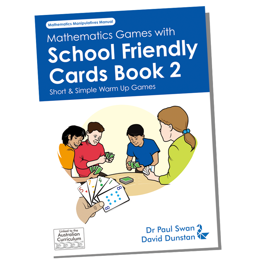 Mathematics Games with School Friendly Cards Book 2 - Short & Simple Warm up Games