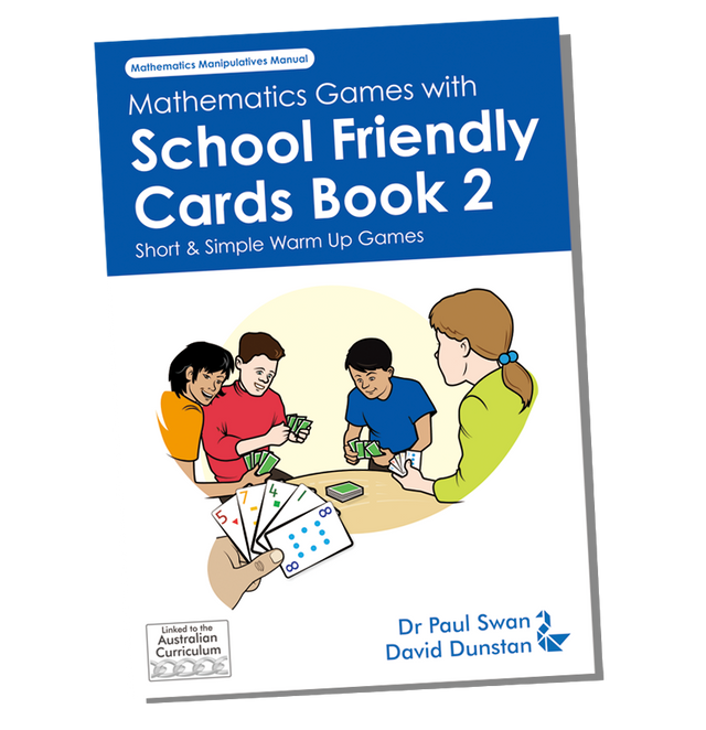 Mathematics Games with School Friendly Cards Book 2 - Short & Simple Warm up Games
