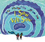 I saw, we saw